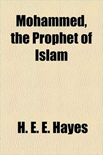 Mohammed, the Prophet of Islam